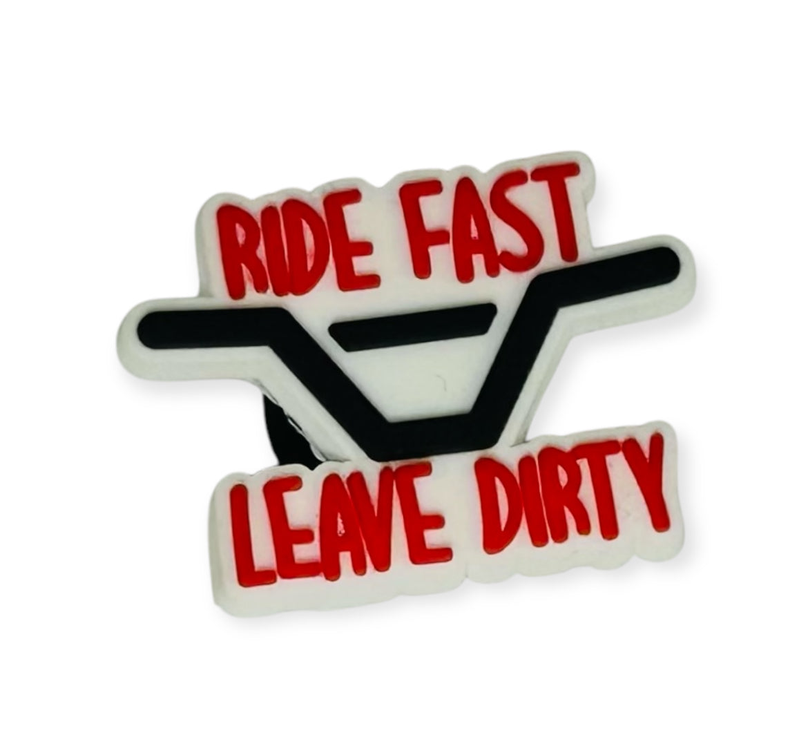 Ride Fast Leave Dirty Croc Charm, Decorative Shoe Charms