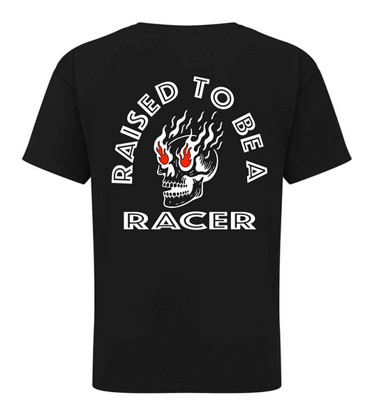 Raised to be a racer T-shirt